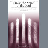 Download or print Brad Nix Praise The Name Of The Lord Sheet Music Printable PDF 10-page score for Sacred / arranged SATB Choir SKU: 186507