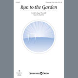 Download or print Brad Nix Run To The Garden Sheet Music Printable PDF 6-page score for Sacred / arranged 2-Part Choir SKU: 162439