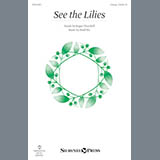 Download or print Brad Nix See The Lilies Sheet Music Printable PDF 10-page score for Festival / arranged Unison Choir SKU: 177035
