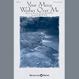Download or print Brad Nix Your Mercy Washes Over Me Sheet Music Printable PDF 10-page score for Sacred / arranged SAB Choir SKU: 251208