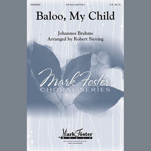 Brahms, Johannes Baloo, My Child (arr. Robert Sieving) Profile Image