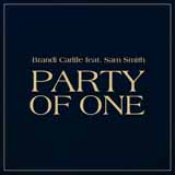 Download or print Brandi Carlile Party Of One (feat. Sam Smith) Sheet Music Printable PDF 7-page score for Pop / arranged Piano, Vocal & Guitar Chords (Right-Hand Melody) SKU: 405068