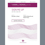 Download or print Brandon Boyd Sign Me Up Sheet Music Printable PDF 15-page score for Concert / arranged SSAA Choir SKU: 1545586
