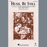 Download or print Brendan Graham and Róisín Ann O'Reilly Hush, Be Still (arr. Roger Emerson) Sheet Music Printable PDF 9-page score for Christmas / arranged SATB Choir SKU: 1293911