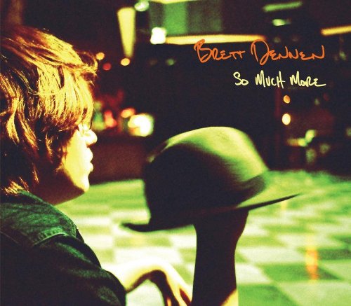 Brett Dennen The One Who Loves You The Most Profile Image