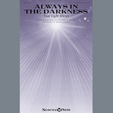Download or print Brian Buda Always In The Darkness (Your Light Shines) Sheet Music Printable PDF 11-page score for Sacred / arranged SATB Choir SKU: 252063