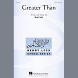 Download or print Brian Tate Greater Than Sheet Music Printable PDF 18-page score for Concert / arranged SATB Choir SKU: 163978