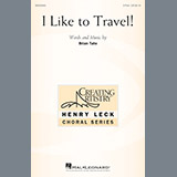 Download or print Brian Tate I Like To Travel! Sheet Music Printable PDF 8-page score for Concert / arranged 2-Part Choir SKU: 198409