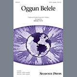 Download or print Brian Tate Oggun Belele Sheet Music Printable PDF 13-page score for Concert / arranged SATB Choir SKU: 410446