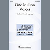 Download or print Brian Tate One Million Voices Sheet Music Printable PDF 15-page score for Concert / arranged SATB Choir SKU: 428456