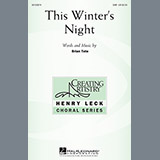 Download or print Brian Tate This Winter's Night Sheet Music Printable PDF 4-page score for Concert / arranged SAB Choir SKU: 152010