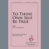 Download or print Brian Tate To Thine Own Self Be True Sheet Music Printable PDF 7-page score for Concert / arranged SAB Choir SKU: 451191