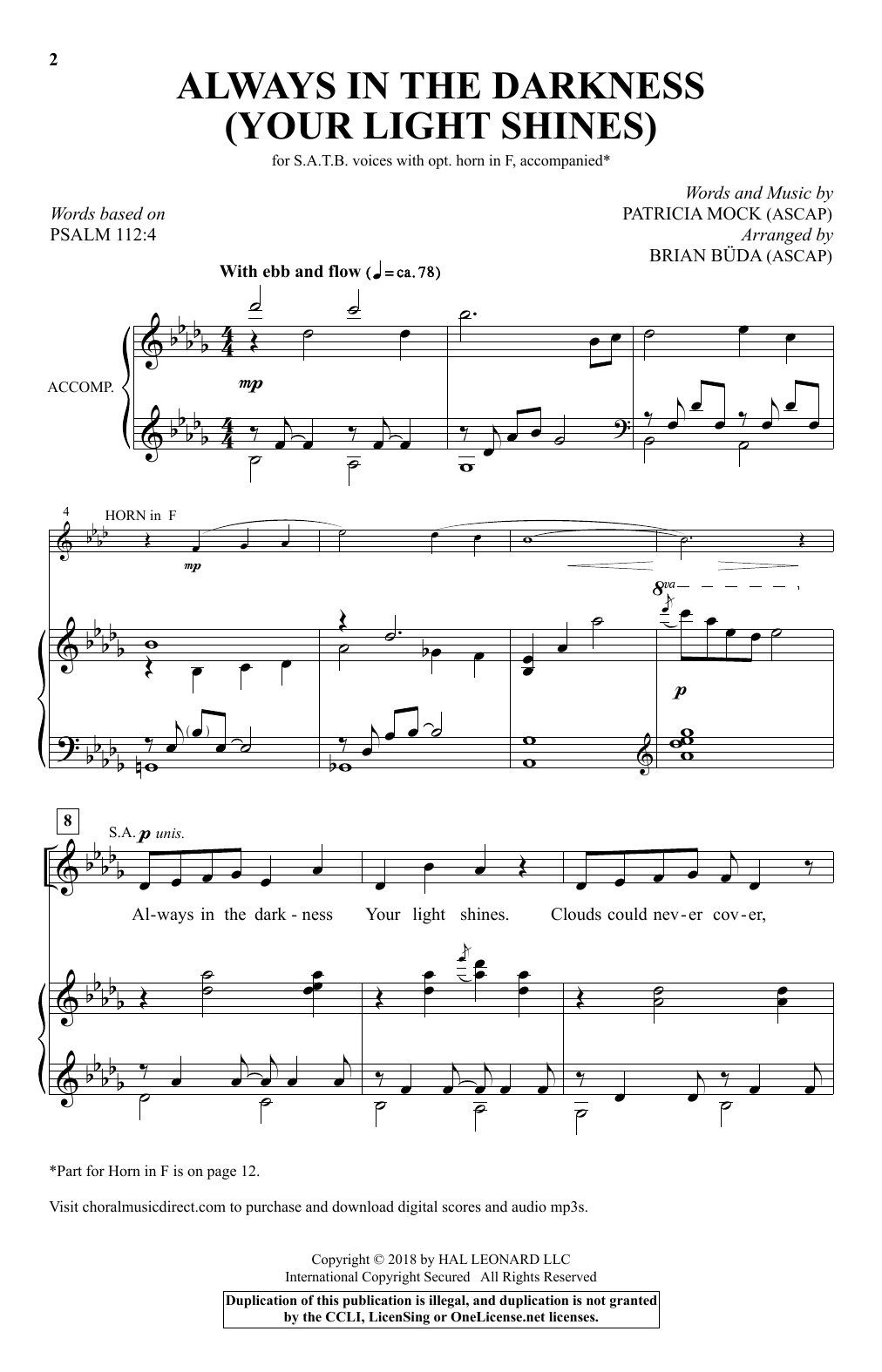 Learn to play Brian Buda Always In The Darkness (Your Light Shines) sheet music for SATB Choir in minutes. Price: 3.9900$ Brian Buda Always In The Darkness (Your Light Shines) sheet music notes and chords arranged for SATB Choir