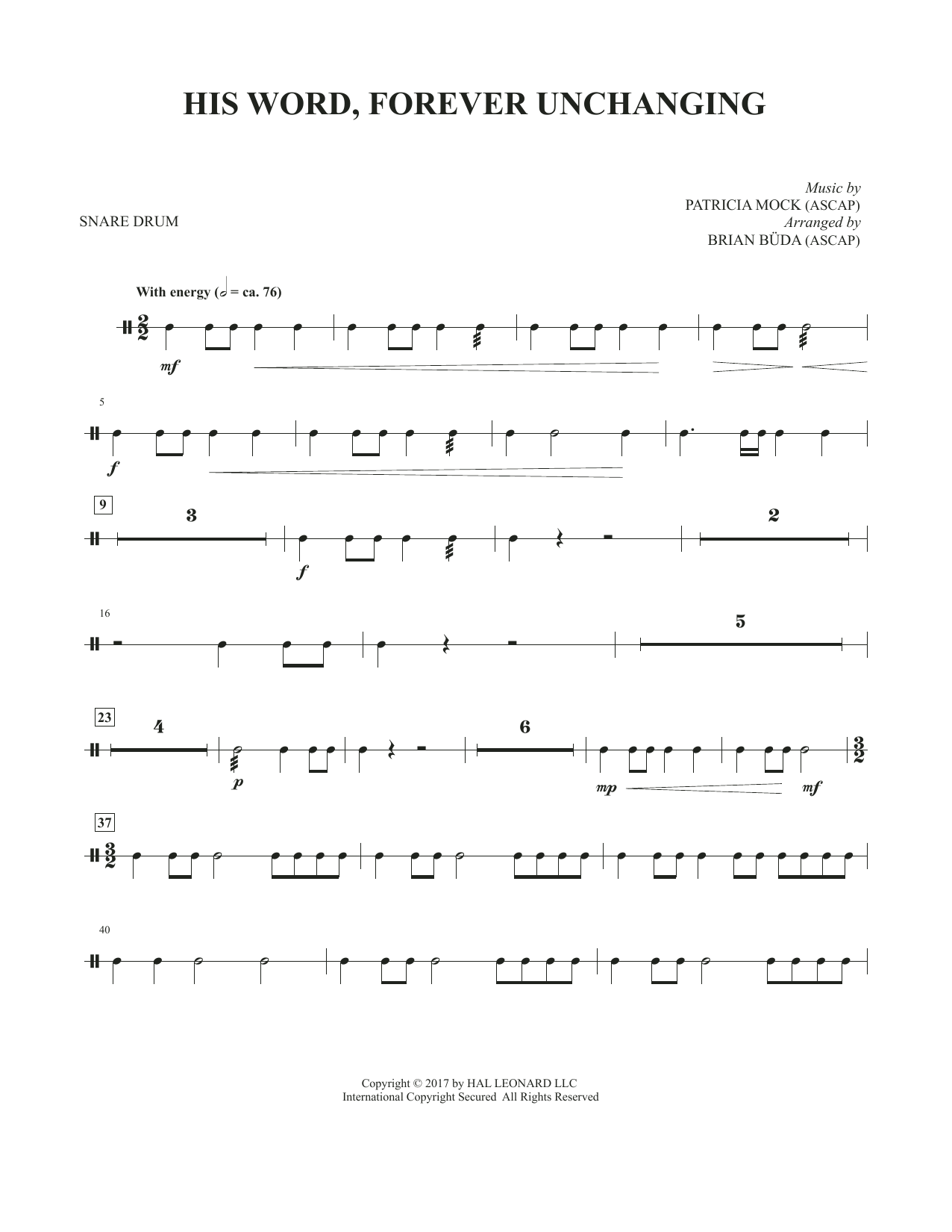 Learn to play Brian Buda His Word, Forever Unchanging - Snare Drum sheet music for Choir Instrumental Pak in minutes. Brian Buda His Word, Forever Unchanging - Snare Drum sheet music notes and chords. Download Printable PDF.