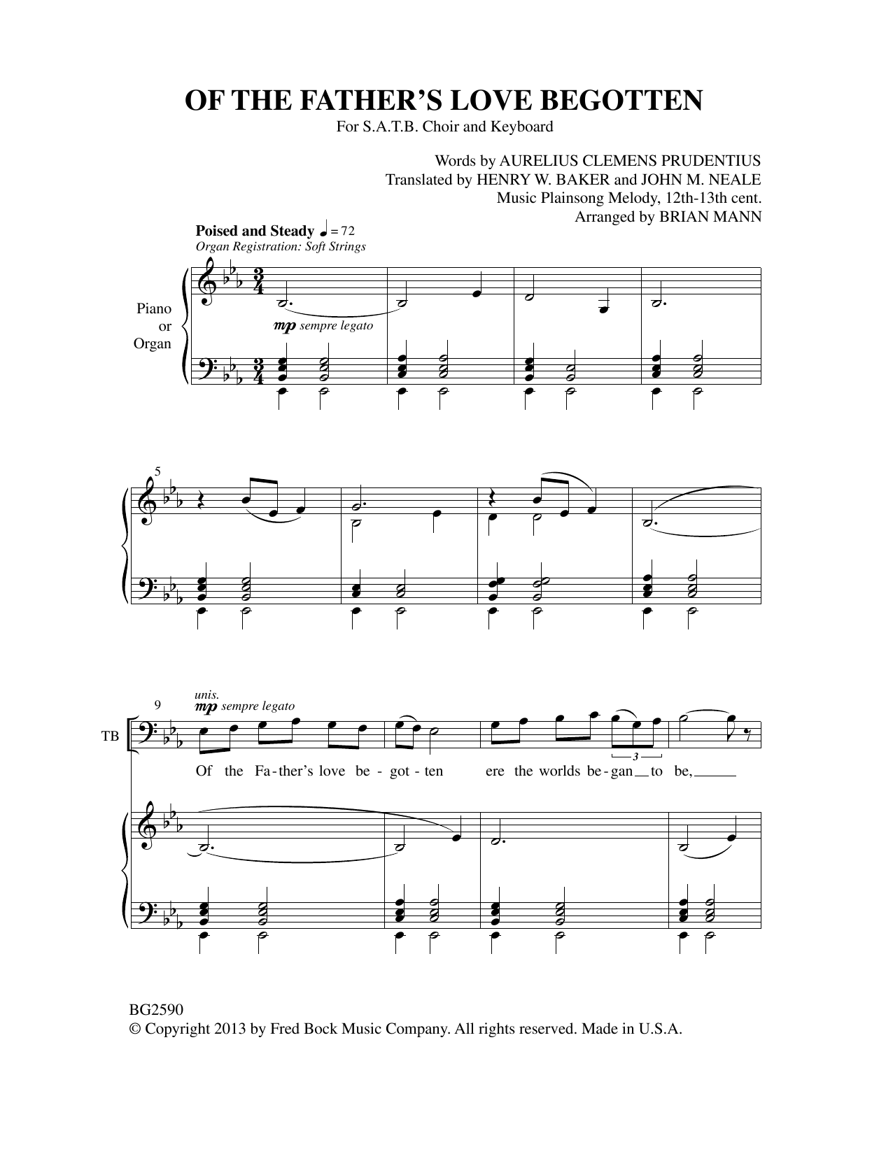 Learn to play Brian Mann Of The Father's Love Begotten sheet music for SATB Choir in minutes. Price: 3.9900$ Brian Mann Of The Father's Love Begotten sheet music notes and chords arranged for SATB Choir
