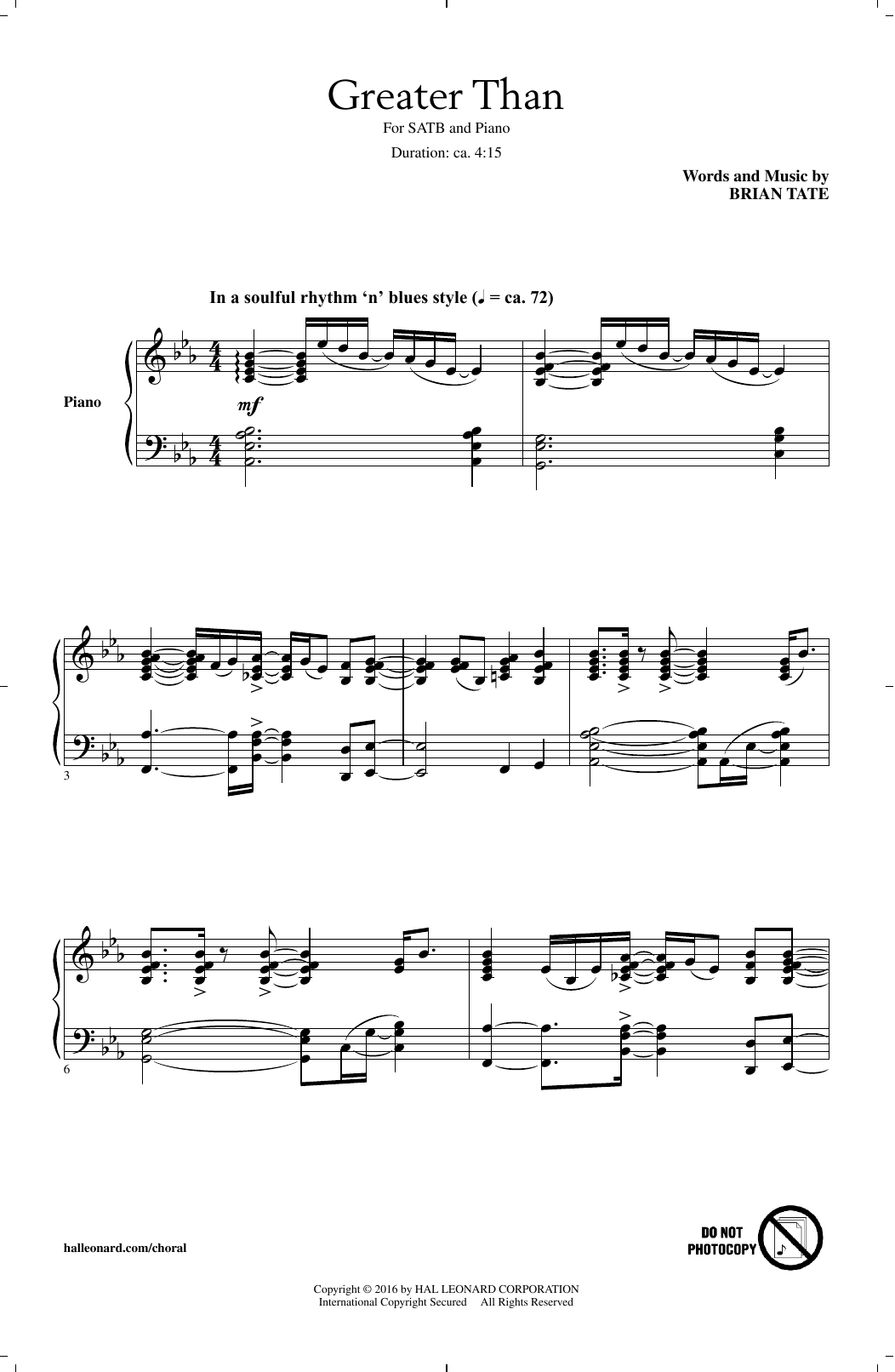 Learn to play Brian Tate Greater Than sheet music for SATB Choir in minutes. Brian Tate Greater Than sheet music notes and chords. Download Printable PDF.