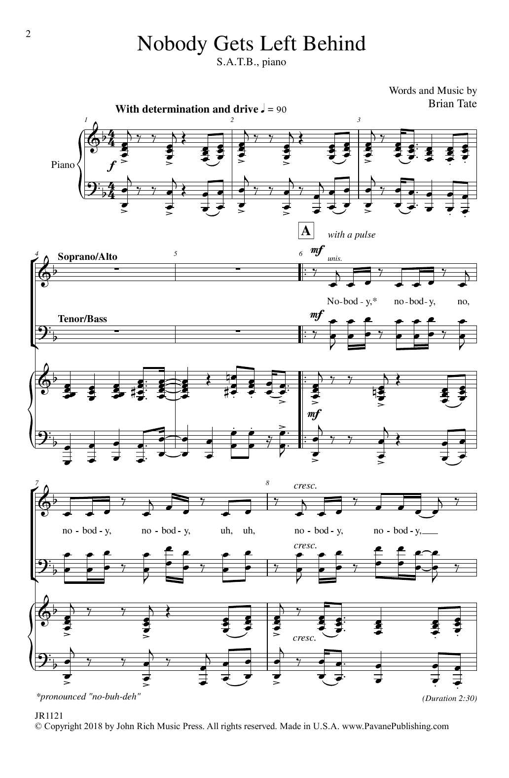 Learn to play Brian Tate No Body Gets Left Behind sheet music for SATB Choir in minutes. Price: 3.9900$ Brian Tate No Body Gets Left Behind sheet music notes and chords arranged for SATB Choir