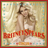 Download or print Britney Spears Circus Sheet Music Printable PDF 6-page score for Pop / arranged Piano, Vocal & Guitar Chords (Right-Hand Melody) SKU: 69381