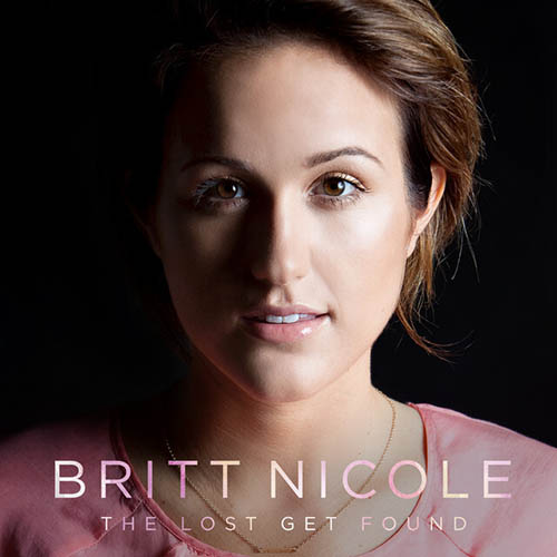 Britt Nicole The Lost Get Found Profile Image