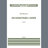 Download or print Britta Byström En Konstnar I Norr Sheet Music Printable PDF 12-page score for Classical / arranged Piano & Vocal SKU: 1627817