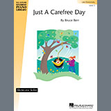 Download or print Bruce Berr Just A Carefree Day Sheet Music Printable PDF 3-page score for Pop / arranged Educational Piano SKU: 28719.