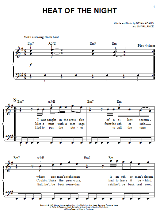 Learn to play Bryan Adams Heat Of The Night sheet music for Easy Piano in minutes. Price: 6.9900$ Bryan Adams Heat Of The Night sheet music notes and chords arranged for Easy Piano