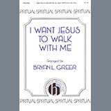 Download or print Bryan Greer I Want Jesus To Walk With Me Sheet Music Printable PDF 5-page score for Concert / arranged SATB Choir SKU: 424535
