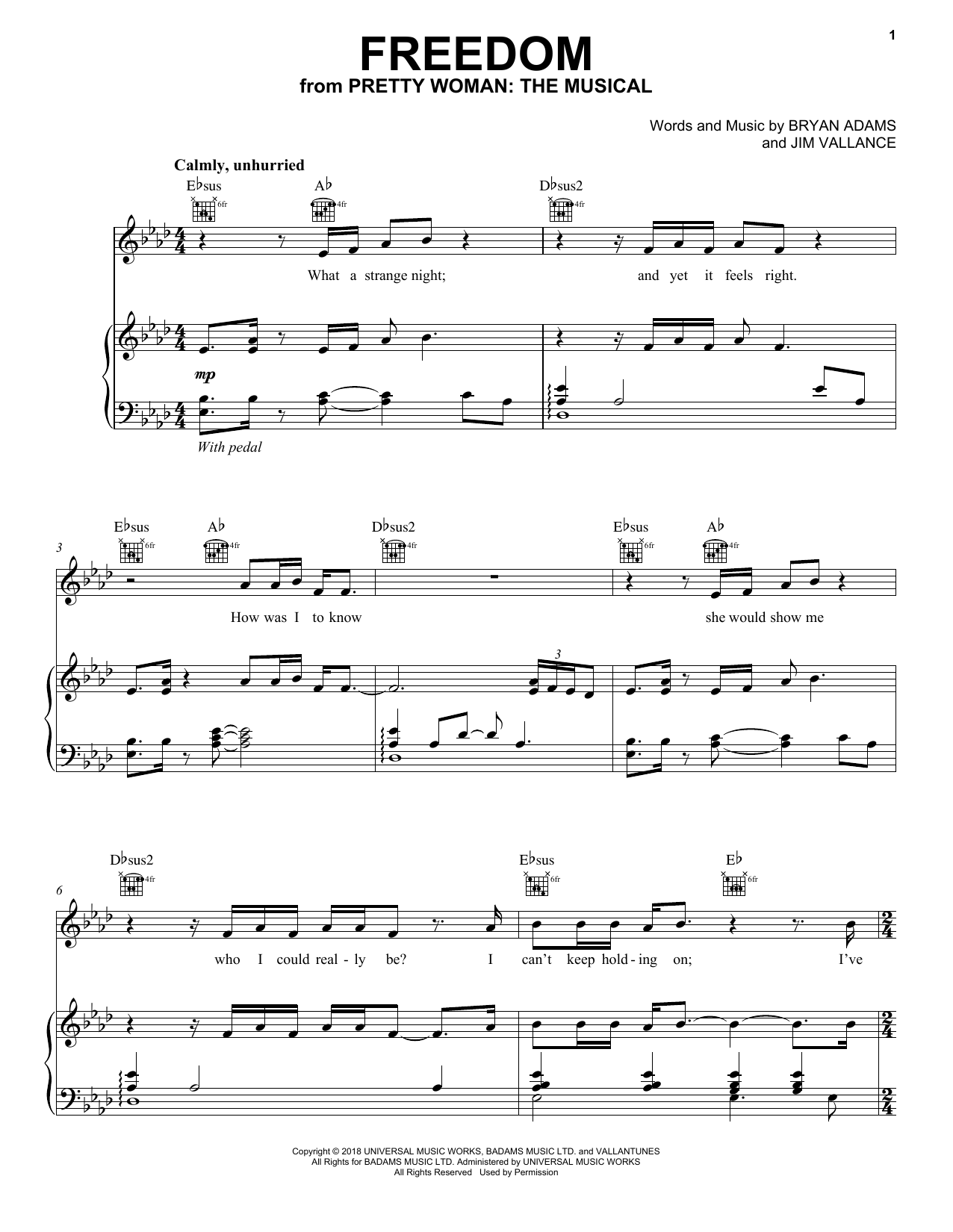 Learn to play Bryan Adams & Jim Vallance Freedom (from Pretty Woman: The Musical) sheet music for Piano, Vocal & Guitar Chords (Right-Hand Melody) in minutes. Price: 7.8900$ Bryan Adams & Jim Vallance Freedom (from Pretty Woman: The Musical) sheet music notes and chords arranged for Piano, Vocal & Guitar Chords (Right-Hand Melody)