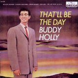 Download or print Buddy Holly That'll Be The Day Sheet Music Printable PDF 2-page score for Pop / arranged Easy Lead Sheet / Fake Book SKU: 187193