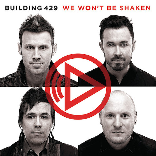 Building 429 We Won't Be Shaken Profile Image