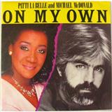 Download or print Patti LaBelle & Michael McDonald On My Own Sheet Music Printable PDF 5-page score for Pop / arranged Piano, Vocal & Guitar Chords SKU: 37151