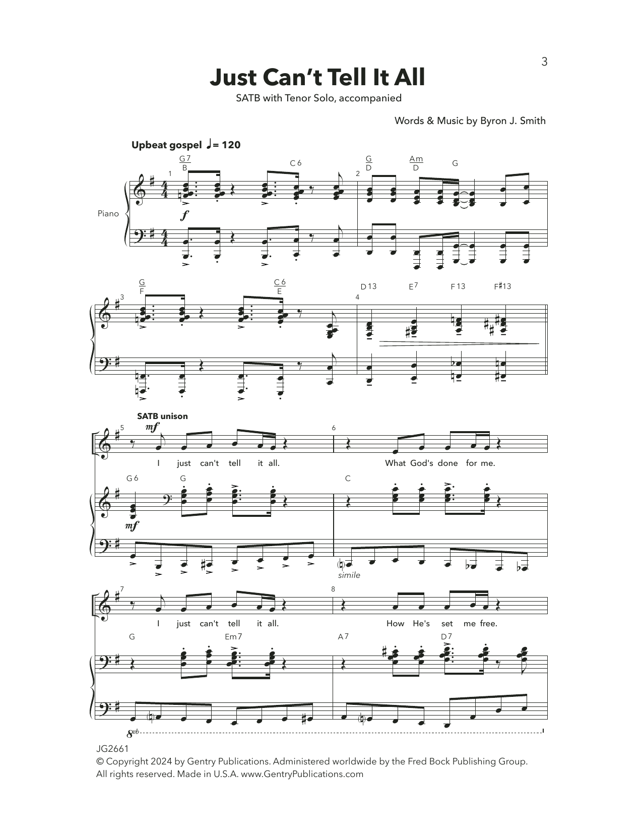 Learn to play Byron Smith Just Can't Tell It All sheet music for SATB Choir in minutes. Price: 4.7900$ Byron Smith Just Can't Tell It All sheet music notes and chords arranged for SATB Choir