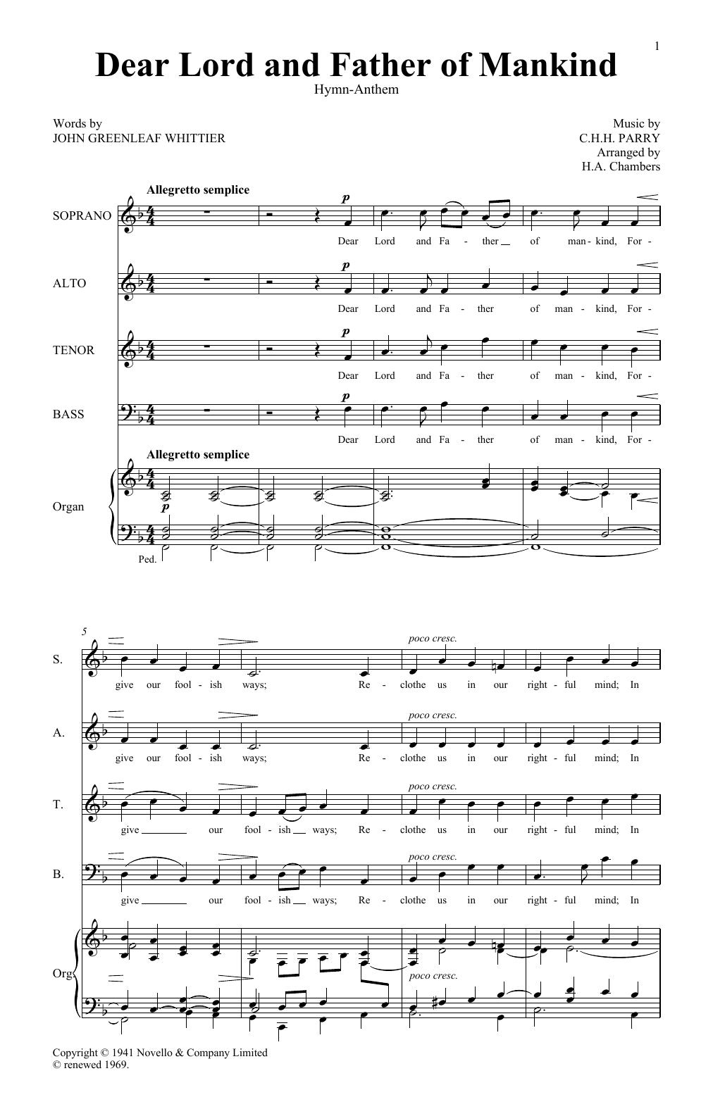 Learn to play C. Hubert H. Parry Dear Lord And Father Of Mankind sheet music for SATB Choir in minutes. Price: 3.9900$ C. Hubert H. Parry Dear Lord And Father Of Mankind sheet music notes and chords arranged for SATB Choir