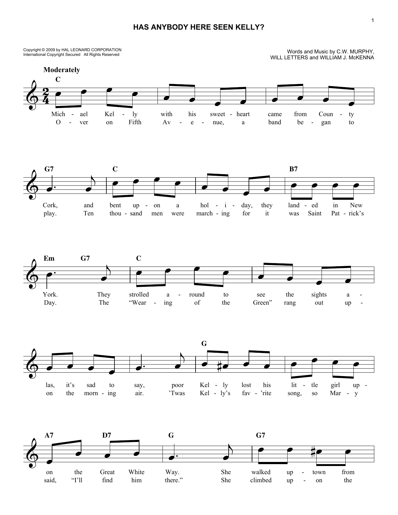 Learn to play C.W. Murphy Has Anybody Here Seen Kelly? sheet music for Easy Lead Sheet / Fake Book in minutes. Price: 5.9900$ C.W. Murphy Has Anybody Here Seen Kelly? sheet music notes and chords arranged for Easy Lead Sheet / Fake Book
