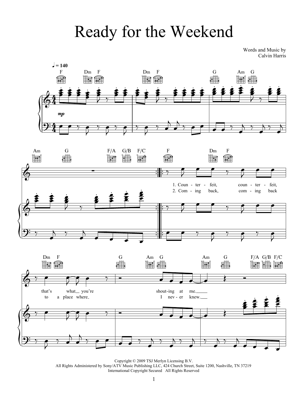 Learn to play Calvin Harris Ready For The Weekend sheet music for Piano, Vocal & Guitar Chords (Right-Hand Melody) in minutes. Price: 6.9900$ Calvin Harris Ready For The Weekend sheet music notes and chords arranged for Piano, Vocal & Guitar Chords (Right-Hand Melody)