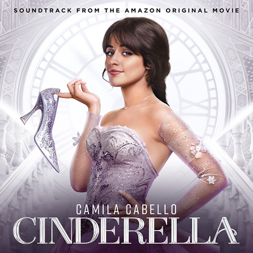 Camila Cabello, Nicholas Galitzine and Idina Menzel Let's Get Loud (from the Amazon Original Movie Cinderella) Profile Image