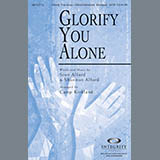 Download or print Camp Kirkland Glorify You Alone Sheet Music Printable PDF 11-page score for Sacred / arranged SATB Choir SKU: 79263