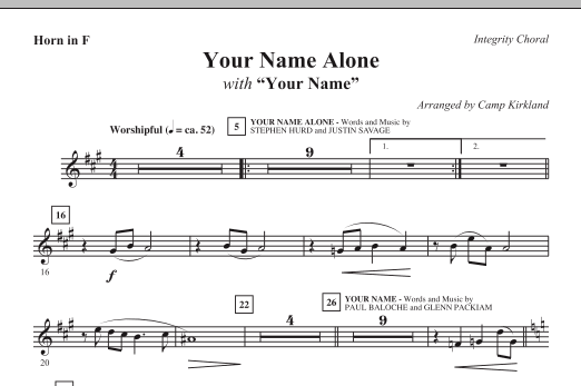 Learn to play Camp Kirkland Your Name Alone (with Your Name) - F Horn sheet music for Choir Instrumental Pak in minutes. Camp Kirkland Your Name Alone (with Your Name) - F Horn sheet music notes and chords. Download Printable PDF.