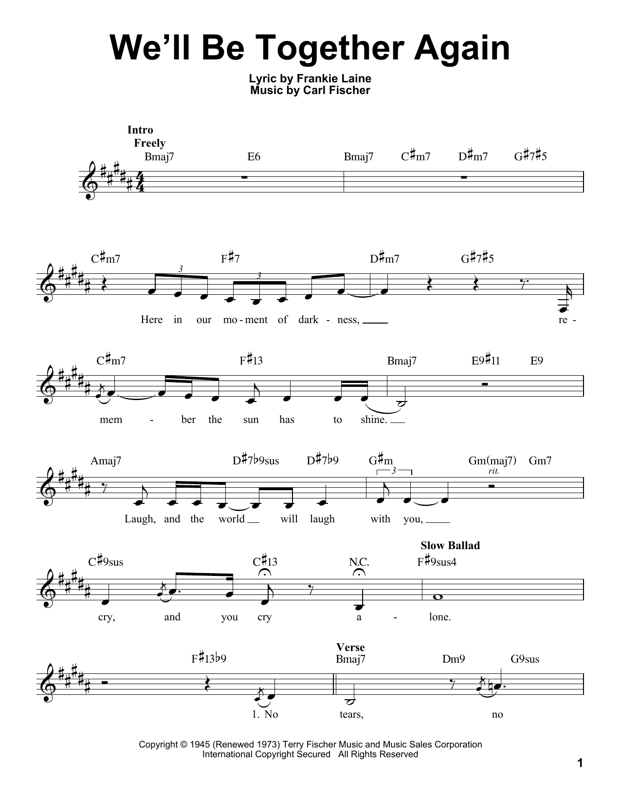 Learn to play Carl Fischer We'll Be Together Again sheet music for Pro Vocal in minutes. Price: 6.9900$ Carl Fischer We'll Be Together Again sheet music notes and chords arranged for Pro Vocal