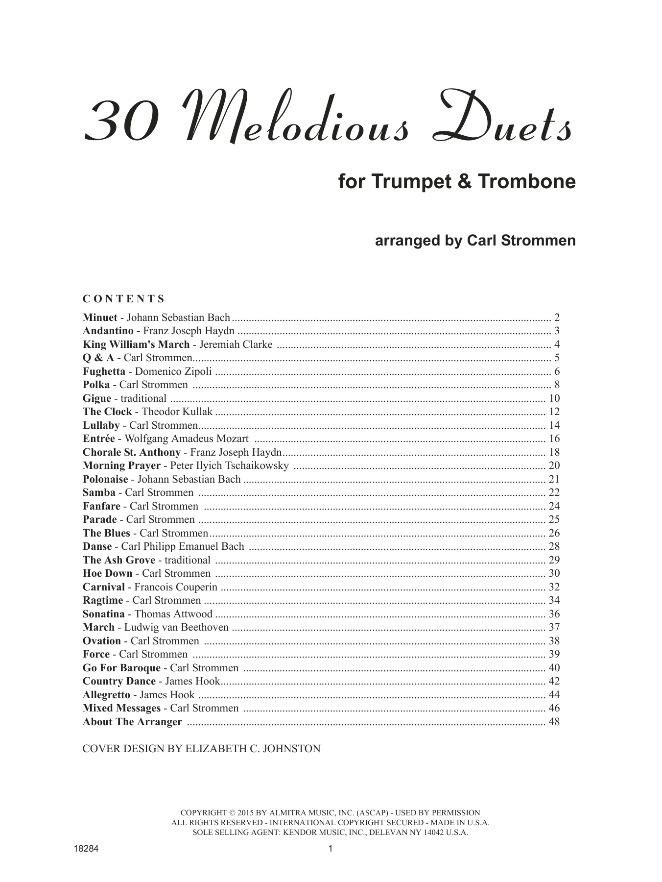 Learn to play Carl Strommen 30 Melodious Duets (Trumpet & Trombone) sheet music for Brass Ensemble in minutes. Carl Strommen 30 Melodious Duets (Trumpet & Trombone) sheet music notes and chords. Download Printable PDF.