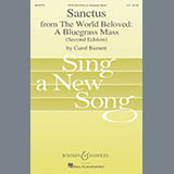 Download or print Carol Barnett Sanctus (from The World Beloved: A Bluegrass Mass) Sheet Music Printable PDF 15-page score for Concert / arranged SATB Choir SKU: 418988