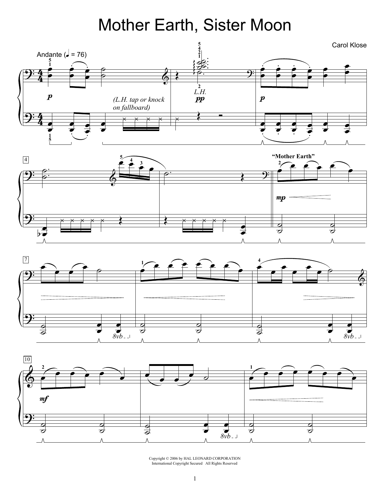 Learn to play Carol Klose Mother Earth, Sister Moon sheet music for Educational Piano in minutes. Price: 6.9900$ Carol Klose Mother Earth, Sister Moon sheet music notes and chords arranged for Educational Piano