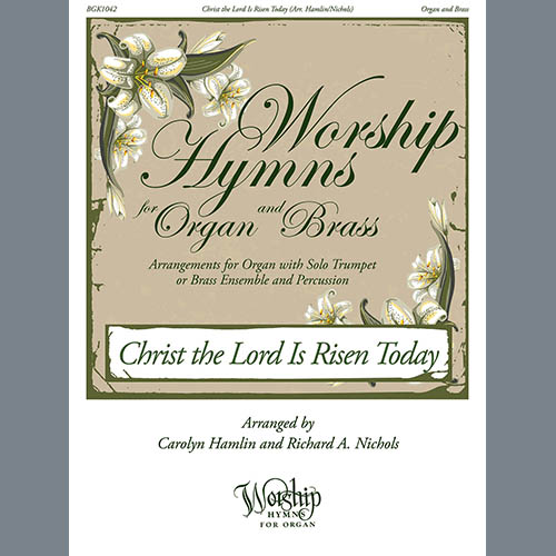 Carolyn Hamlin and Richard A. Nichols Christ the Lord Is Risen Today Profile Image