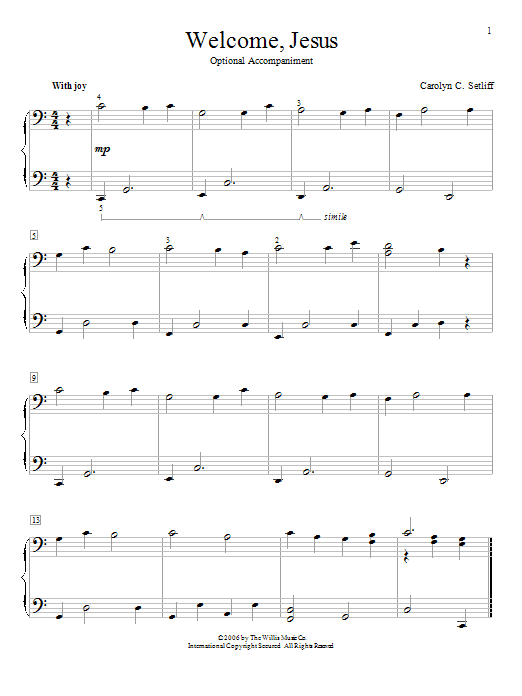 Carolyn C. Setliff Welcome, Jesus sheet music notes and chords. Download Printable PDF.