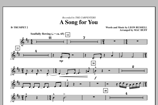 Learn to play Carpenters A Song For You (arr. Mac Huff) - Bb Trumpet 2 sheet music for Choir Instrumental Pak in minutes. Price: 8.9900$ Carpenters A Song For You (arr. Mac Huff) - Bb Trumpet 2 sheet music notes and chords arranged for Choir Instrumental Pak