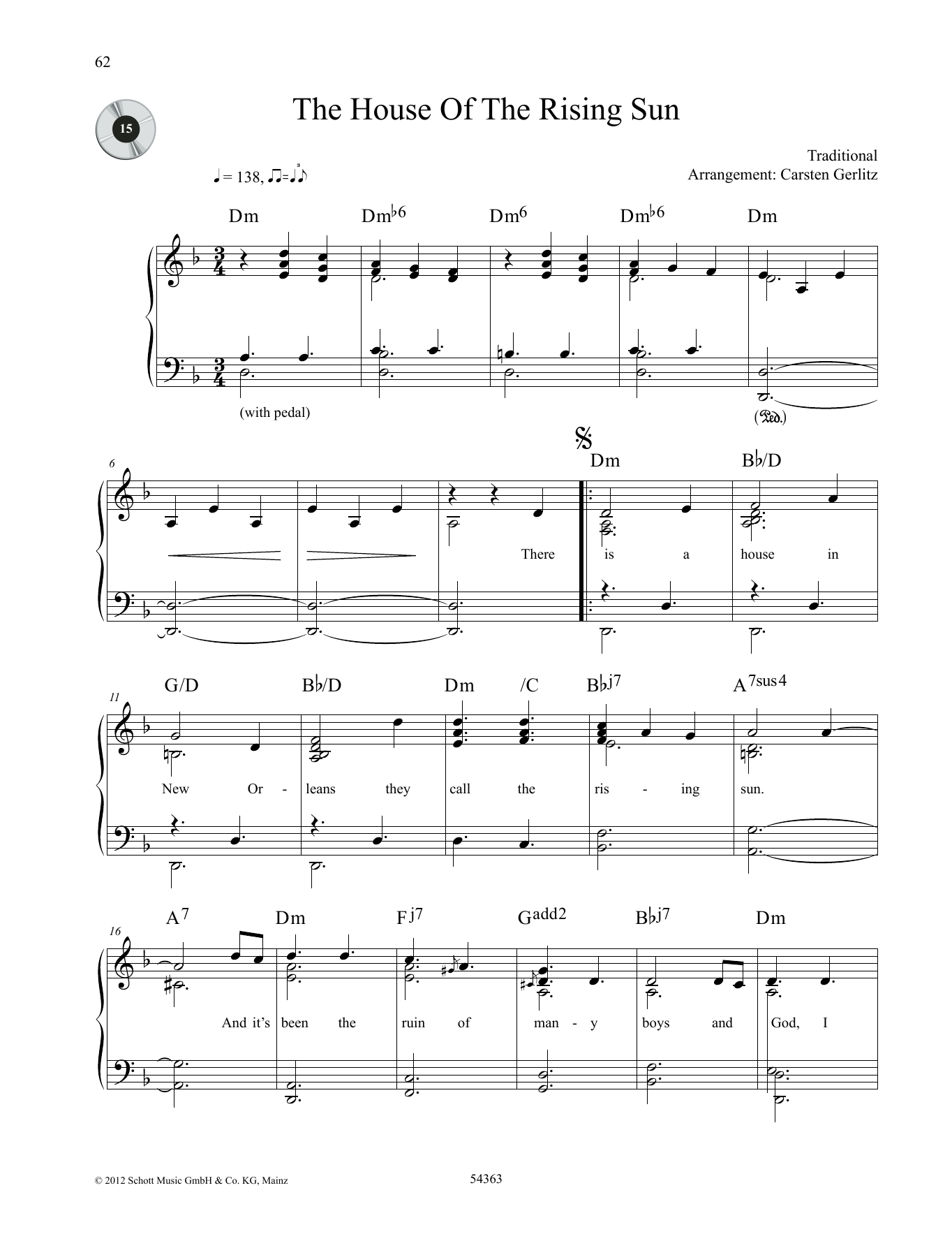 Learn to play Carsten Gerlitz The House Of The Rising Sun sheet music for Piano Solo in minutes. Price: 6.9900$ Carsten Gerlitz The House Of The Rising Sun sheet music notes and chords arranged for Piano Solo