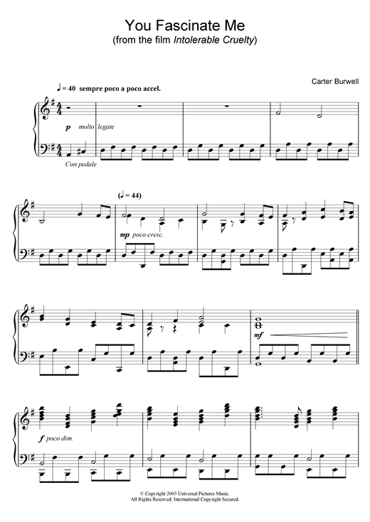 Learn to play Carter Burwell You Fascinate Me (from Intolerable Cruelty) sheet music for Piano Solo in minutes. Carter Burwell You Fascinate Me (from Intolerable Cruelty) sheet music notes and chords. Download Printable PDF.