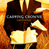 Download or print Casting Crowns And Now My Lifesong Sings Sheet Music Printable PDF 5-page score for Pop / arranged Piano, Vocal & Guitar Chords (Right-Hand Melody) SKU: 53001