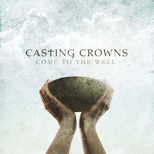Casting Crowns Courageous Profile Image