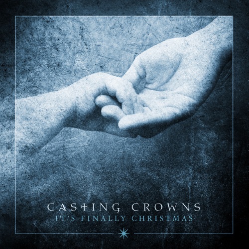 Casting Crowns Somewhere In Your Silent Night Profile Image